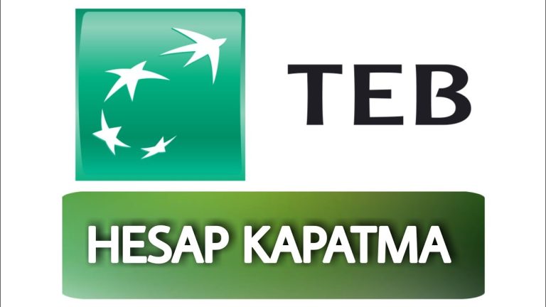 TEB Hesap Kapatma Nasıl Yapılır? (Kolay Yöntem)