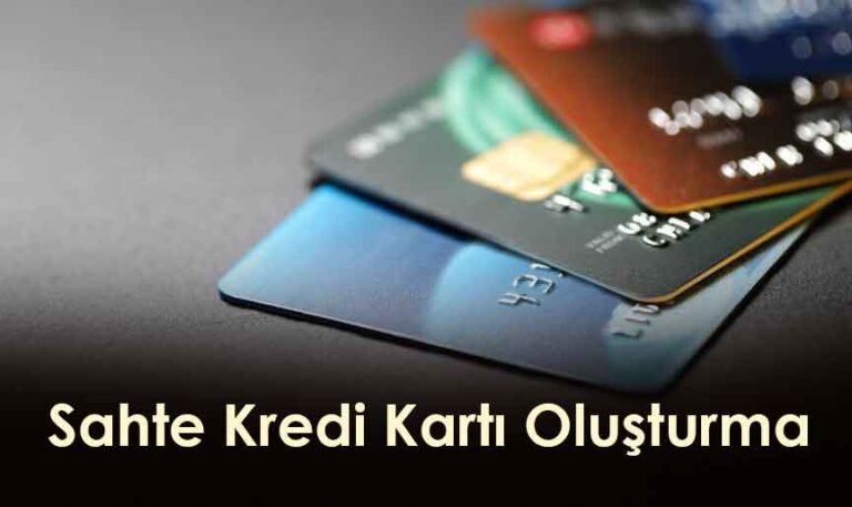 Sahte Kredi Kartı Oluşturma