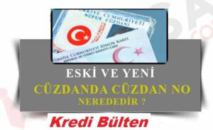 Eski Kimlik ve Yeni Kimlikte Cüzdan No Nerede Yazar?