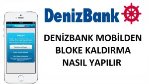 DENİZBANK Sim Kart Bloke Kaldırma