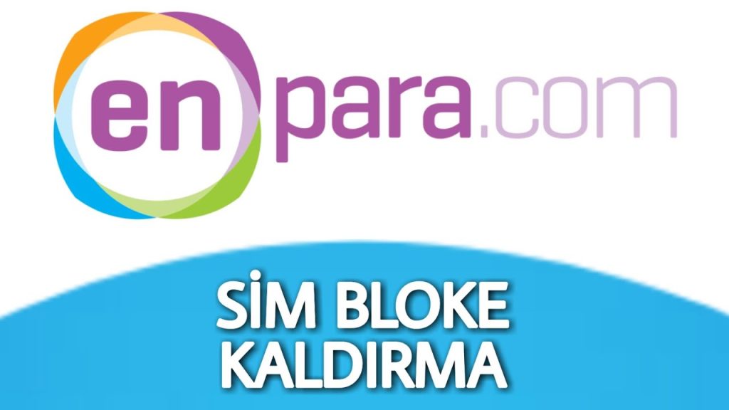 EnPara Sim Kart Bloke Kaldırma