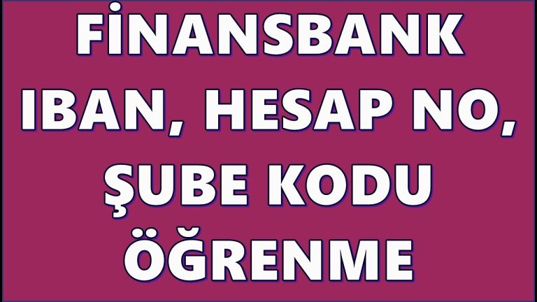 Finansbank Şube Kodu Nedir? Şube Kodu Öğrenme