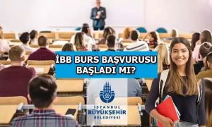 İBB Burs Başvurusu Nasıl Yapılır? Ne Zaman Yapılır?
