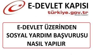 Sosyal Yardımlaşma Para Yardımı Başvurusu ve Başvuru Formu