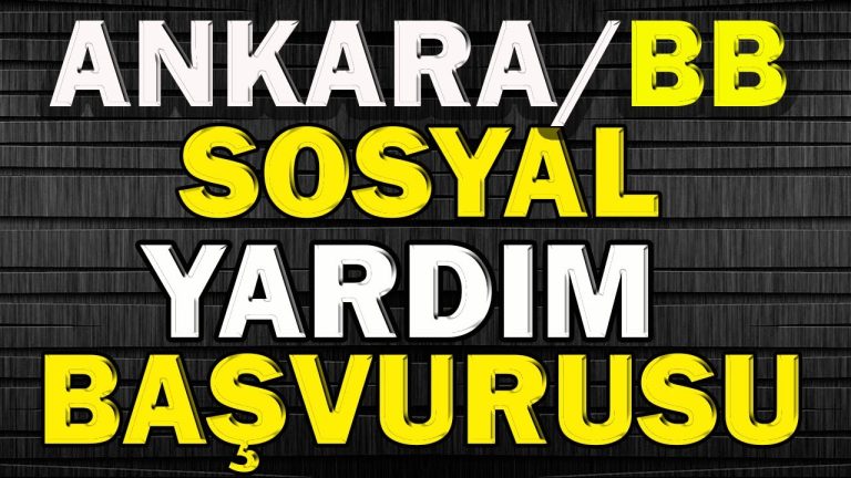 Ankara Büyükşehir Belediyesi Yardım Başvurusu ve Sorgulama