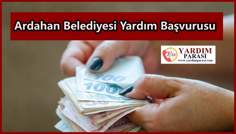 Ardahan Belediyesi Yardım Başvurusu ve Sorgulama