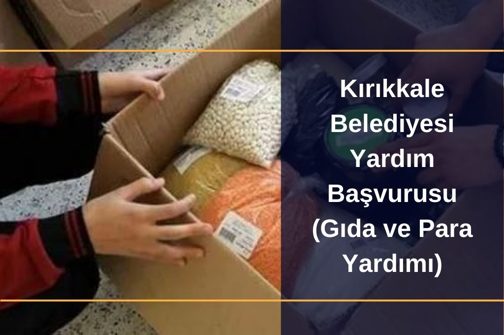 Kırıkkale Belediyesi Yardım Başvurusu ve Sorgulama