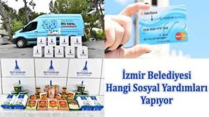 İzmir Belediyesi Sosyal Yardım Kartı Başvurusu Nasıl Yapılır?