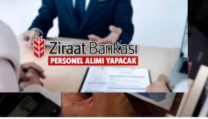 Ziraat Bankası 150 Gişe Memuru Alımı Yapıyor: İşte Başvuru Şartları ve Tüm Detaylar